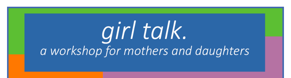 Girl Talk MotherDaughter at Millis Regional