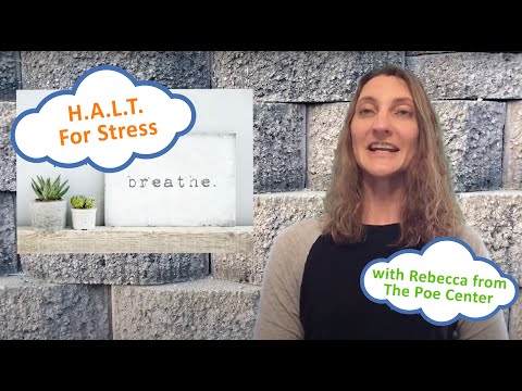 HALT for Stress - A Mental Health Mini-Lesson: with Rebecca from the Poe Center