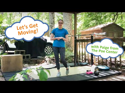 Let's Get Moving! A Physical Activity Mini-Lesson: With Paige from the Poe Center